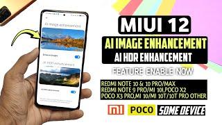 MIUI 12 New Ai image & Ai HDR Enhancement Hidden Feature Enable Some Xiaomi & Poco Device