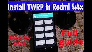 How to install TWRP recovery in your Redmi 4/4X | Step by step full guide