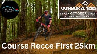 Whaka100 2024 Course Recce - The full first 25km