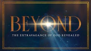 Christmas Eve Service - 3:00pm - Beyond - Part 3 (Luke 1:26-56-2:1-7a)