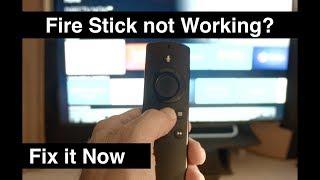 Fire Stick Not Working  -  Fix it Now