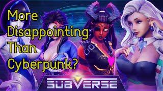 Subverse: More Disappointing Than Cyberpunk 2077