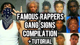 I DID ALL OF FAMOUS RAPPERS GANG SIGNS - COMPILATION + TUTORIAL