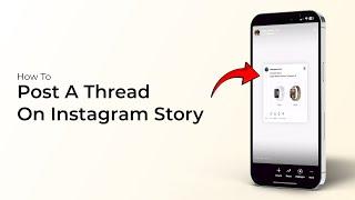 How To Post a Thread On Instagram Story!