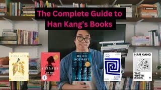 The  Complete Guide to Han Kang's Books (In English)