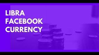 What is Libra | Facebook's new currency