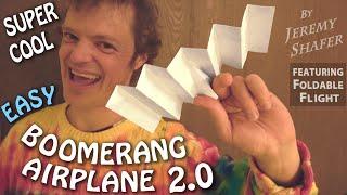 The SUPER COOL Boomerang Airplane 2.0 -- Now It Comes Back Easily!  Origami Boomerang