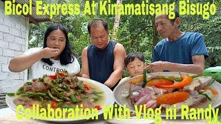 BICOL EXPRESS AT KINAMATISANG BISUGO Collaboration With Vlog ni Randy #lutongbahayrecipe