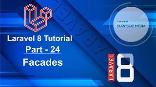 Laravel 8 Tutorial - Facades