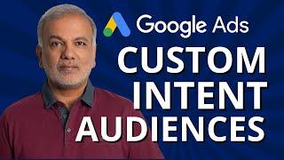 Google Ads Custom Affinity Audiences | How to Create Custom Affinity Audiences & In-Market Audiences