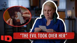 Siblings Describe How Woman’s Evil Behavior Started at an Early Age | Evil Lives Here | ID