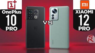 OnePlus 10 Pro 5G vs Xiaomi 12 Pro 5G