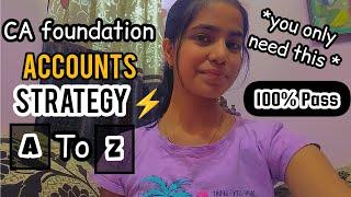 CA Foundation Accounts Strategy  100% Clear CA Foundation Principles and practice of accounting