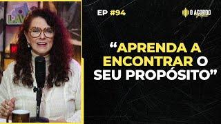 APRENDA A ECONTRAR SEU PROPÓSITO |O Acordo Podcast #94