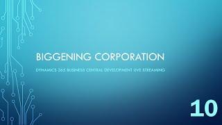 Ep 10 | First Research Points | "Biggening Corporation" Dynamics 365 Business Central Development