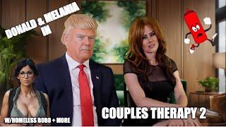 Trump & Melania in 'Couples Therapy' Ep. 2