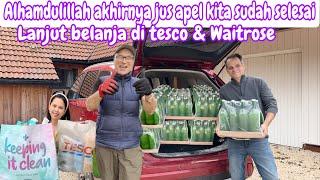 AKHIRNYA JUS APEL KITA SUDAH SIAP DI AMBIL || LANJUT BELANJA DI TESCO & WAITROSE