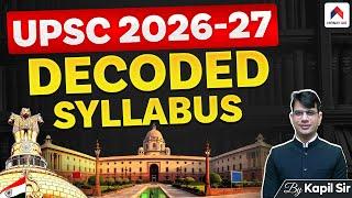 UPSC Syllabus 2026-27 | UPSC Civil Services Exam Syllabus | UPSC 2027 | By kapil Sir |  Nirnay IAS