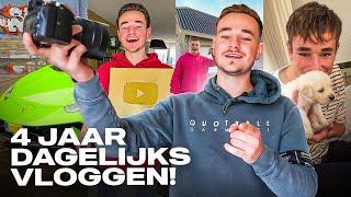 4 JAAR DAGELIJKS VLOGGEN!