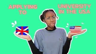 how to apply to american universities as a uk national