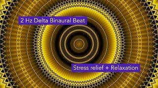 Pure Delta Relaxation | 2 Hz Binaural Beat 30 minute meditation music for deep relaxation & sleep