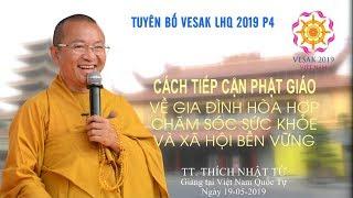 Tuyên bố Vesak LHQ 2019 P4 - TT. Thích Nhật Từ