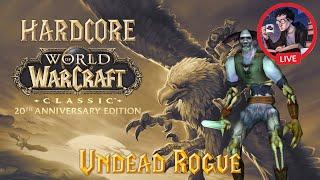 Hardcore Classic World of Warcraft | Live | Undead Rogue | Class Quests & a Zeppelin to Orgrimmar