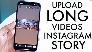 Cara Upload Video Panjang Ke Instagram Story!