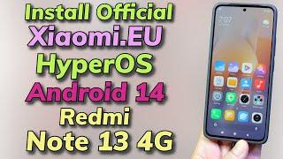 Install Official Xiaomi eu HyperOS A14 On redmi Note 13