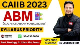 ABM in 7 DAYS | CAIIB SYLLABUS PRIORITY | Module wise numerical case studies