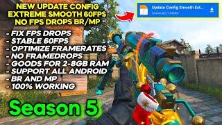 NEW CONFIG 60FPS MAX EXTREME | FIX LAGS | FIX FPS DROPS | ULTRA SMOOTH | OPTIMIZE BR & MP SEASON 5