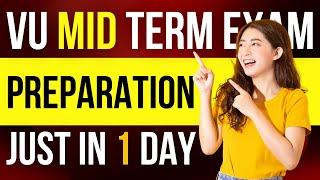 VU Mid Term Exam Preparation 2022 | VU Mid Term Preparation 2022 | How To Prepare VU Mid Exam 2022