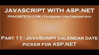 JavaScript calendar date picker for ASP NET
