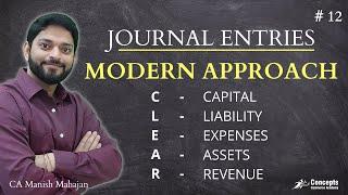 Accounts Concepts by MODERN APPROACH | Journal Entry using Modern Approach | Class 11 Basic Accounts