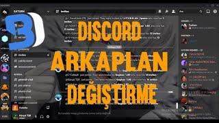 DİSCORD ARKA PLAN/TEMA DEĞİŞTİRME 