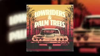 Lowriders and Palm Trees Sample Pack - Samples for West Coast Beats