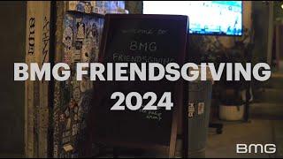 BMG Friendsgiving 2024 Video Recap