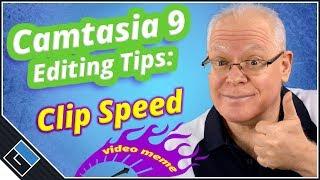 Camtasia 9 Editing Tips - Clip Speed