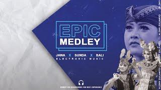 EPIC MEDLEY - Jawa x Sunda x Bali (Electronic Music) by Aldhy Zulianto