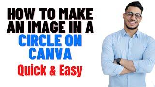 HOW TO MAKE AN IMAGE IN A CIRCLE ON CANVA 2024