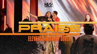 Praise by Elevation Worship | Nexus Worship Gospel Cover