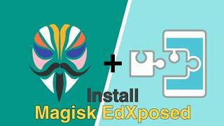 How to Install Magisk EdXposed Framework In [ Android 9 Pie & 10 Q ] 2020