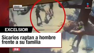 Secuestran a hombre frente a su familia al salir de restaurante en Guadalajara