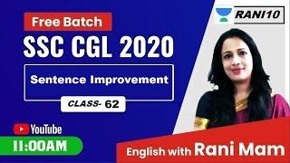 Sentence Improvement | Class 62 | SSC CGL Free Batch by Rani Ma'am