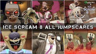 Ice Scream 8 all jumpscares