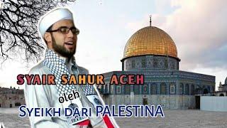 Bangun sahur versi syeikh Palestina  viral sahur aceh 2021