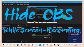 How to Hide Obs Studio while Screen Recording