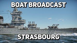 Boat Broadcast: Strasbourg, the "best" French battleship