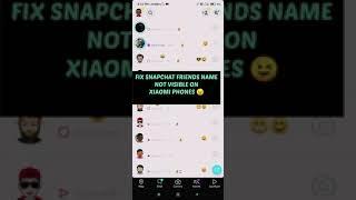 Fix Snapchat Names Not Visible On Xiaomi Redmi Poco Mi Phones