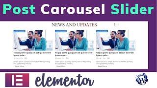 How To Create Post Carousel Slider for Elementor | WordPress Tutorials 2021